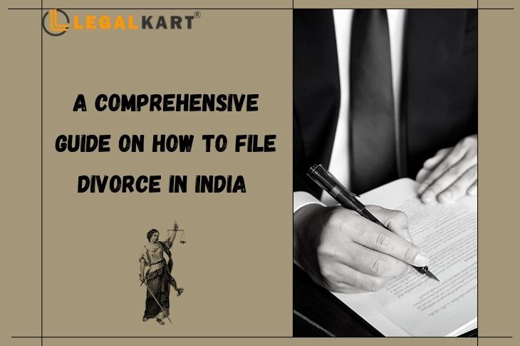 A Comprehensive Guide On How To File For Divorce In India